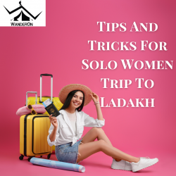 Essential Guide: Solo Women’s Trip to Ladakh
