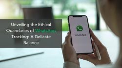 Unveiling the Ethical Quandaries of WhatsApp Tracking: A Delicate Balance
