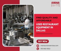 Find Quality and Affordable Used Restaurant Equipment in Dallas