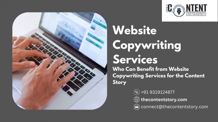 Who Can Benefit from Website Copywriting Services for the Content Story