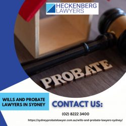 Wills and Probate Lawyers in Sydney: Expert Legal Guidance for Your Estate Matters