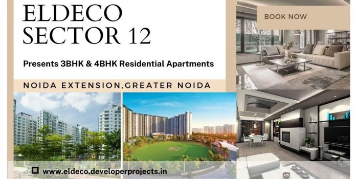 Eldeco Sector 12 Noida Extension Apartments