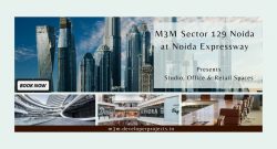M3M Sector 129 Noida | Upcoming Commercial Project In Noida