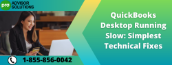 A Quick Guide To Fix QuickBooks Desktop Running Slow Issue