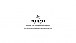 Miami Dice: Your Ultimate Gaming Destination