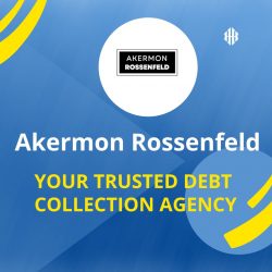Akermon Rossenfeld: Your Trusted Debt Collection Agency