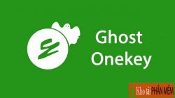 Onekey Ghost: Tối ưu hóa quá trình sao lưu và khôi phục hệ thống