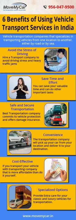 6 Benefits of Using Vehicle Transport Services in India
