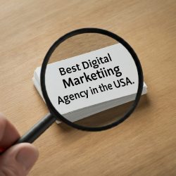 How to Find the Best Digital Marketing Agency in the USA