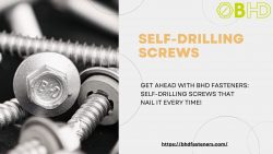 BHD Fasteners Self-Drilling Screws!