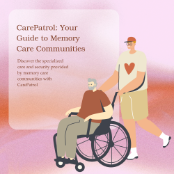 CarePatrol: Your Guide to Memory Care Communities