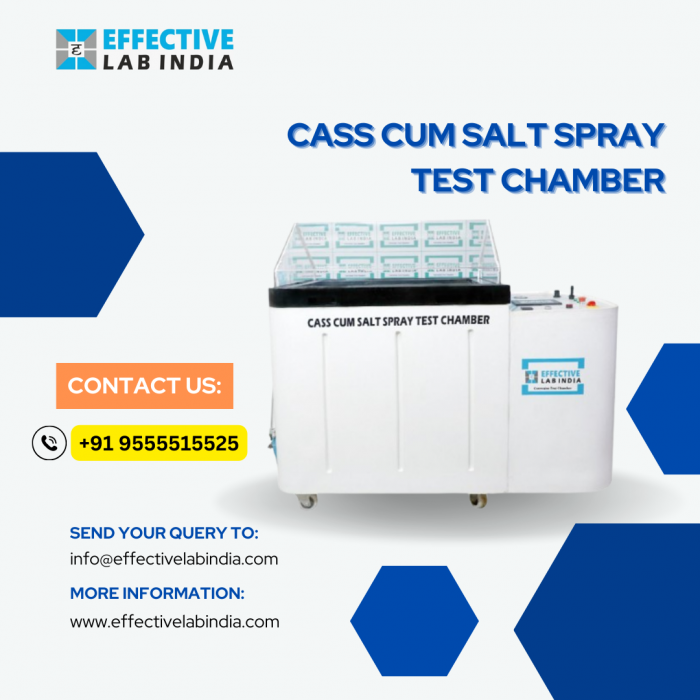 Introducing the Cass Cum Salt Spray Chamber Manufacturer by Effective Lab India