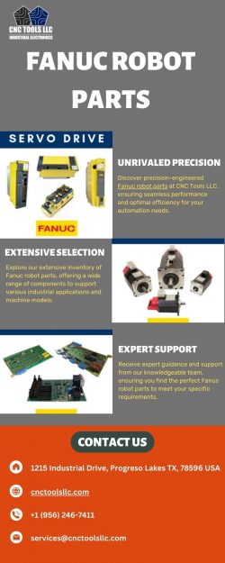 CNC Tools LLC: The Place to Get High-Grade Fanuc Robot Parts