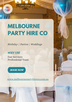 Crafting Moments, Shaping Memories: Melbourne Party Hire Co