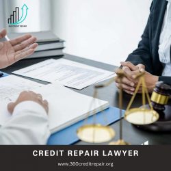 Credit Repair Lawyer | 360 Credit Repair