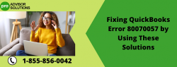 Easy Way To Fix QuickBooks Error Code 80070057