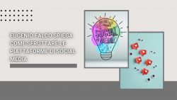 Eugenio Falco spiega come sfruttare le piattaforme di social media