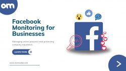 FACEBOOK MONITORING FOR BUSINESSES: MANAGING ONLINE PRESENCE AND PROTECTING COMPANY REPUTATION
