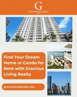 Find Your Dream Home or Condo for Rent with Gracious Living Realty