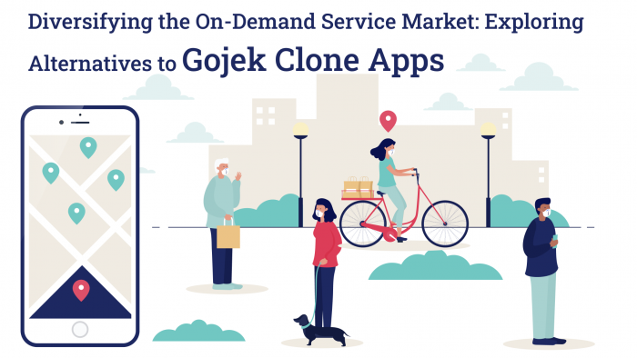 Gojek Clone App: A One-Stop Solution for All Your Multi-Service On-Demand Business Needs