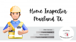 Home Inspector Pearland, TX
