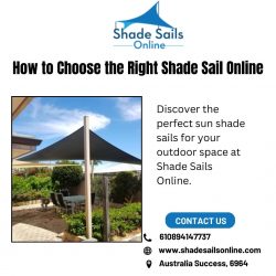 How to Choose the Right Shade Sail Online