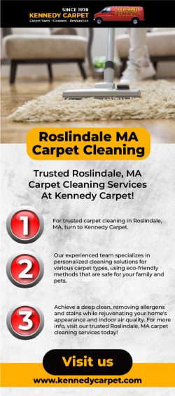 Trusted Roslindale, MA Carpet Cleaning Services At Kennedy Carpet!
