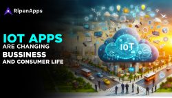 How IoT Apps Are Changing Business and Consumer Life?