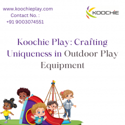 Koochie Play: Crafting Uniqueness in Outdoor Play Equipment