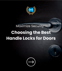 Choosing the Best Handle Locks for Doors