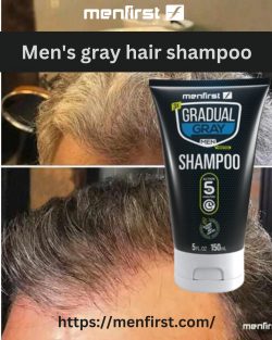 MenFirst: Revitalize Your Look with Men’s Gray Hair Shampoo