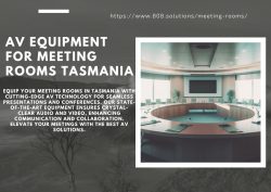 State-of-the-Art AV Equipment for Meeting Rooms in Tasmania