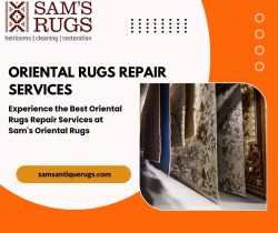 Experience the Best Oriental Rugs Repair Services at Sam’s Oriental Rugs