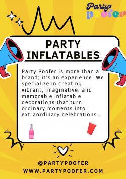 Turn Up the Fun: Party Inflatables Galore at Party Poofer!