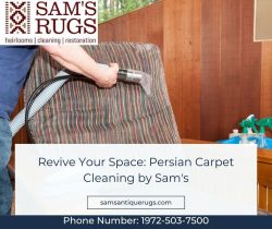Revive Your Space: Persian Carpet Cleaning by Sam’s