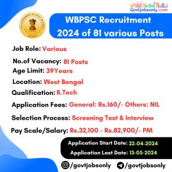 West Bengal PSC 2024 Recruitment: Apply for 81 Various Posts