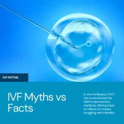 Myths and Misconception of IVF