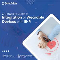 A Complete Guide To Integration Of Wearable Devices With EHR