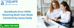 Fix QuickBooks Error H505: Resolving Multi-User Mode Connectivity Issues Easily