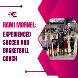 Rami Mornel: Experienced Soccer and Basketball Coach
