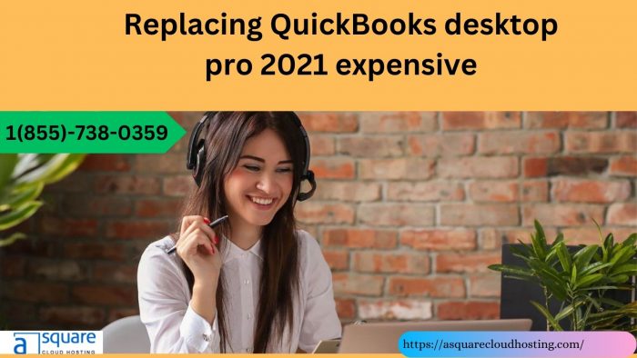 Replacing QuickBooks Desktop Pro 2021 Expensive: Quick Ways