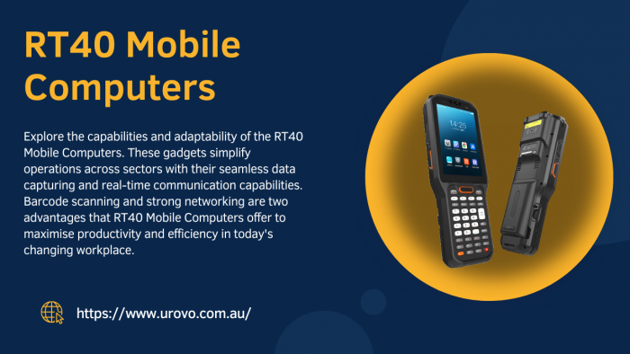 Keep in Touch with RT40 Mobile Computers: Instantaneous Data Gathering for Increased Efficiency