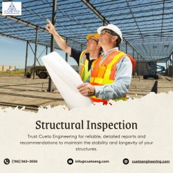 Structural Inspection Excellence at Cueto Engineering: Ensuring Building Safety