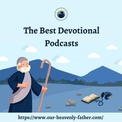 The Best Devotional Podcasts