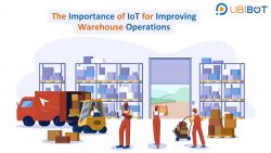 The Importance of IoT for Improving Warehouse Operations