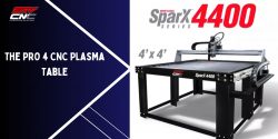 The PRO 4 CNC Plasma Table