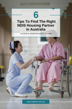 6 Tips To Find The Right NDIS Housing Partner in Australia