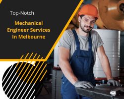 Top-Notch Mechanical Engineer Services In Melbourne