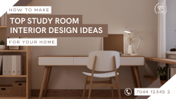 Top Study Room Interior Design Ideas for Your Home