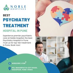 Transforming Lives With The Best Psychiatry Treatment Hospital in Pune – Noble Hospitals